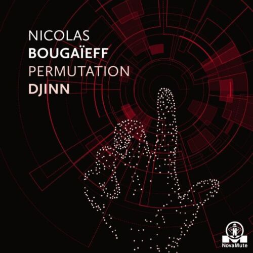 Nicolas Bougaieff Permutation Djinn (Ltd.) (Vinyl) - Picture 1 of 2