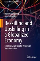 Reskilling And Upskilling In A Globalized Economy Hazel Gruenewald
