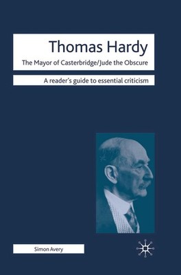 Thomas Hardy - The Mayor of Casterbridge / Jude the Obscure: The Mayor of Caster