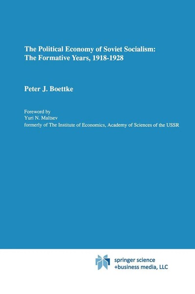 Peter J. Boettke | The Political Economy Of Soviet Socialism: The Formative...-image
