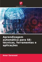 Amar Saraswat | Aprendizagem AutomáTica Para Se: TéCnicas, Ferramentas E...