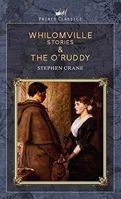 Whilomville Stories & The O'Ruddy