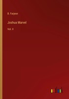 Joshua Marvel Vol. Ii B. Farjeon Taschenbuch Kartoniert / Broschiert Englisch