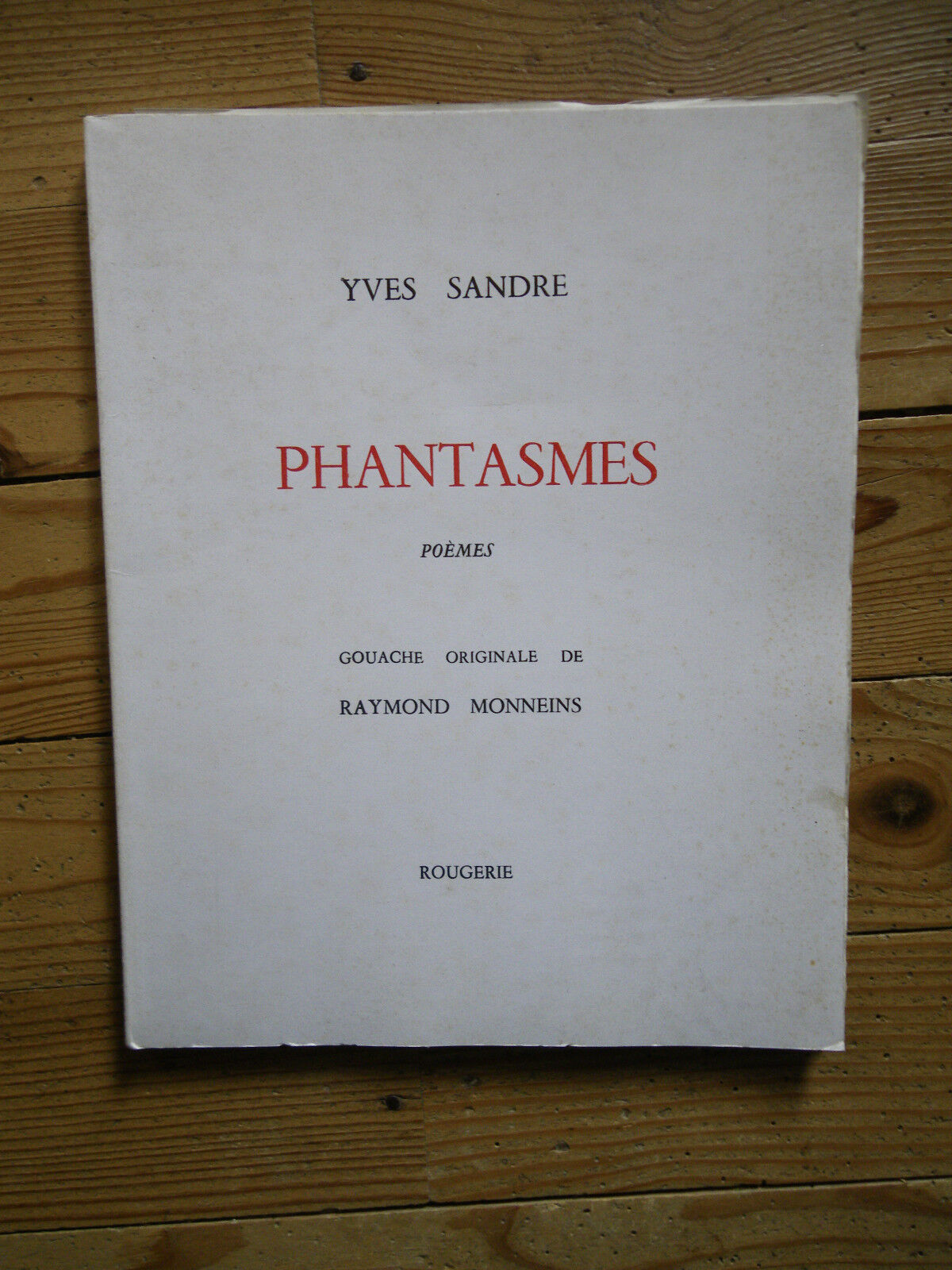 Details zu  Phantasmes Yves Sandre. Rougerie, 1972. Avec gouache de Monneins Explosiver Kauf niedriger Preis