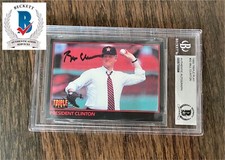 Bill Clinton 42nd President * 1993 Signed Baseball Card * Autograph BAS Slab