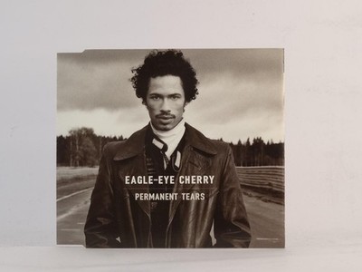 EAGLE-EYE CHERRY PERMANENT TEARS (I71) 3 Track CD Single including Picture Sleev