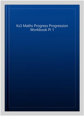 Ks3 Maths Progress Progression Workbook Pi 1, Paperback, Brand New, Free ship...