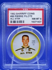 1962-63 Shirriff Hockey ALL-STAR Coin #50, PIERRE PILOTE, PSA 8