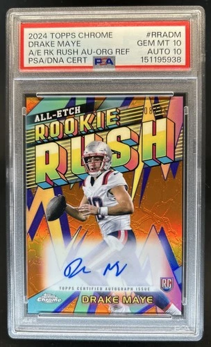2024 Topps Chrome Drake Maye All-Etch Rookie Rush Auto Orange  #/25 PSA 10