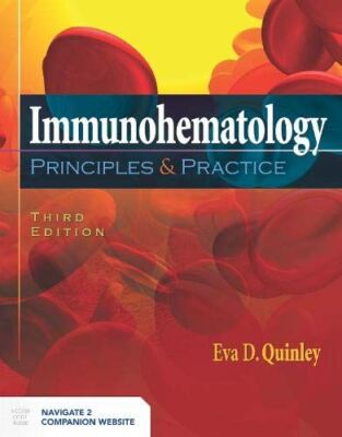 Immunohematology: Principles And Practice by EvaD Quinley (2020)