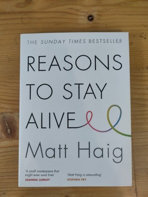 Reasons to Stay Alive by Matt Haig (Paperback, 2015)