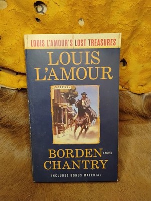 LOUIS L'AMOUR BORDEN A NOVEL CHANTRY