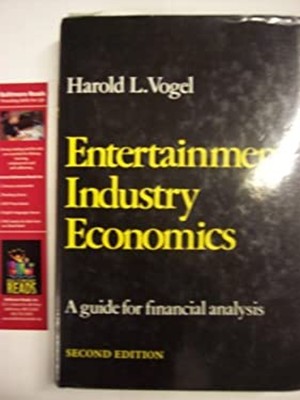 Entertainment Industry Economics : A Guide for Financial Analysis