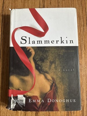 Slammerkin by Emma Donoghue (2001, Hardcover)