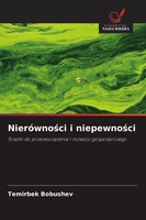 NieróWno¿Ci I Niepewno¿Ci ¿Cie¿Ki Do Przezwyci¿¿Enia I Rozwoju Gospodarczego