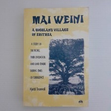 Mai Weini, A Highland Village In Eritrea. Kjetil Tronvoll. Paperback 1998