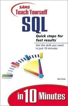 Sams Teach Yourself SQL in 10 Minutes  von Forta, Ben | Buch | Zustand sehr gut