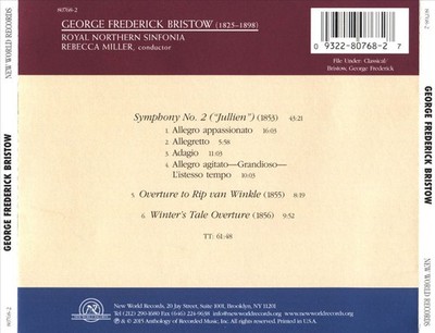 GEORGE FREDERIC BRISTOW: SYMPHONY NO. 2 (JULIEN); OVERTURE TO RIP VAN WINKLE; WI