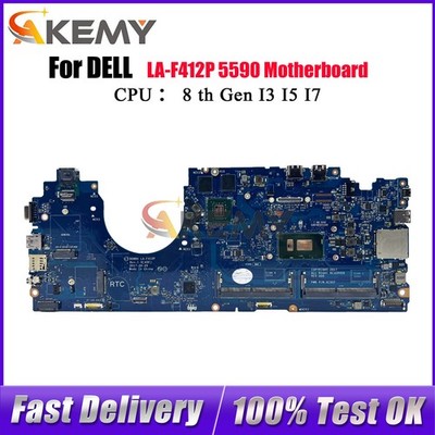 For Dell Latitude 5590 Notebook Mainboard LA-F412P I5 I7 8th CPU 0P50J0 0630XH