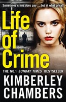 Kimberley Chambers | Life Of Crime | Taschenbuch | Englisch (2018)