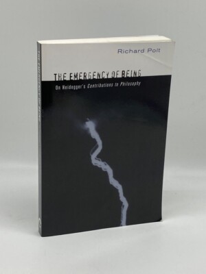The Emergency of Being On Heidegger's ''Contributions to Philosophy''