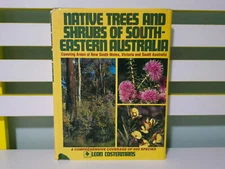 Native Trees and Shrubs of South-Eastern Australia: A Comprehensive Coverage!