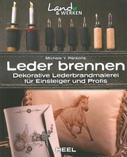 Parsons: Leder brennen, dekorative Brandmalerei Handbuch/Anleitung/Ratgeber/Buch
