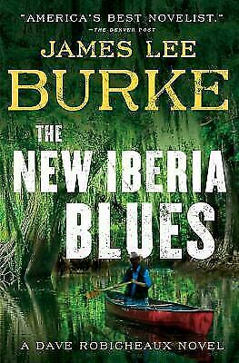The New Iberia Blues (Dave Robicheaux Series, Book 22) by James Lee Burke...