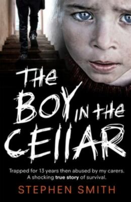 Boy in the Cellar, Paperback by Smith, Stephen, Brand New, Free shipping in t...
