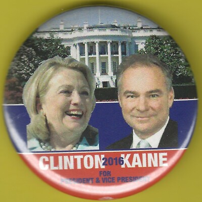 2016 Hillary Clinton & Tim Kaine  2-1/4'' / Presidential Campaign Button(Pin66)