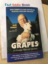 DON CHERRY GRAPES A VINTAGE VIEW OF HOCKEY USED SOFTCOVER BOOK 1997 REISSUED