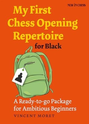 Mein erstes Schacheröffnungsrepertoire für Schwarz: Ein sofort einsatzbereites Paket für Ambitiou