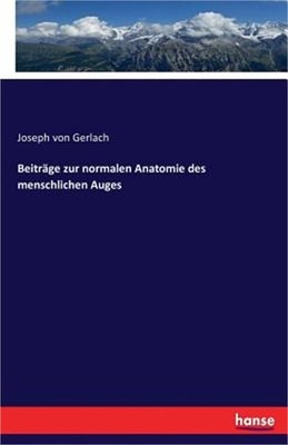 Beitr�ge zur normalen Anatomie des menschlichen Auges (Paperback or Softback)