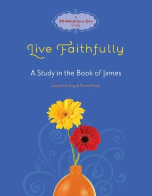 Live Faithfully: A Study in the Book of James (Fresh Life Series) - GOOD