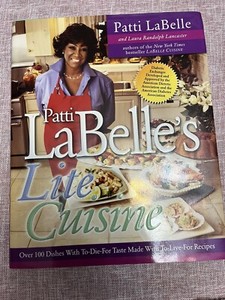 Celebrity Chef PATTI LaBELLE's signed LITE CUISINE 2003 1st Edition Book