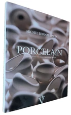 Signed PORCELAIN (FRENCH) by Michel Bernardaud - Rare Hardcover 1st Edition