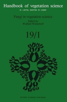 Fungi in vegetation science by W. Winterhoff (English) Paperback Book