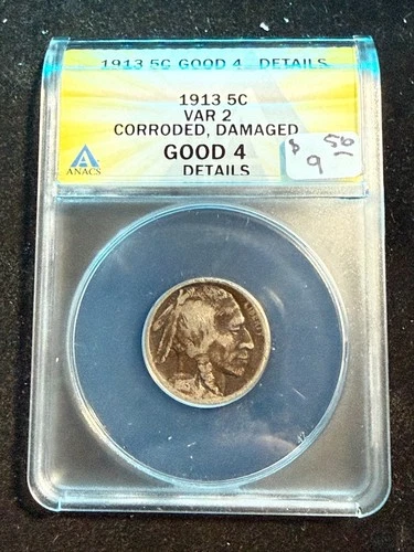 1913 BUFFALO NICKEL VARIETY 2 ANACS G 4 DETAILS CORRODED DAMAGED 694