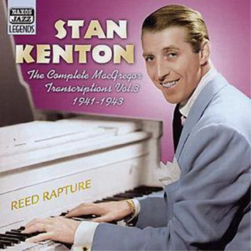 Stan Kenton Reed Rapture: Complete Macgregor Transcriptions Vol. 3 (CD) Album