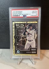 2025 Bowman Scouts Top 100 Chrome Edgar Quero #BTP-52 (RC) SUPER  1/1  PSA 10