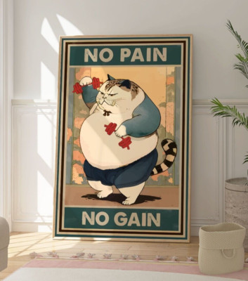 No Pain No Gain Katzenschild Poster, lustiger Kunstdruck Fitnessstudio, Fat Cat Workout, Home Deco