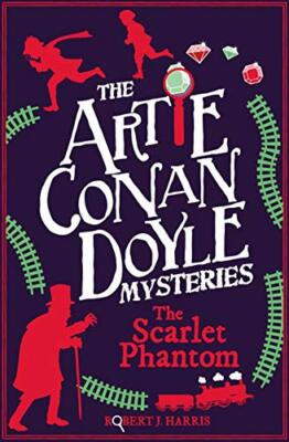 Artie Conan Doyle and the Scarlet Phantom (Artie Conan Doyle Mys