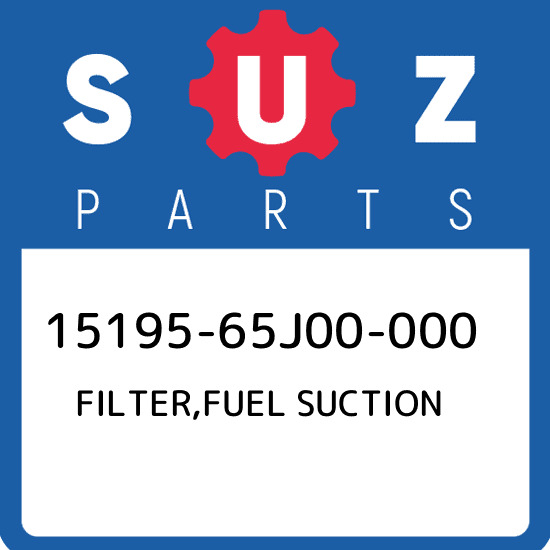15195-65J00-000 Suzuki Filter,fuel suction 1519565J00000, New Genuine OEM Part