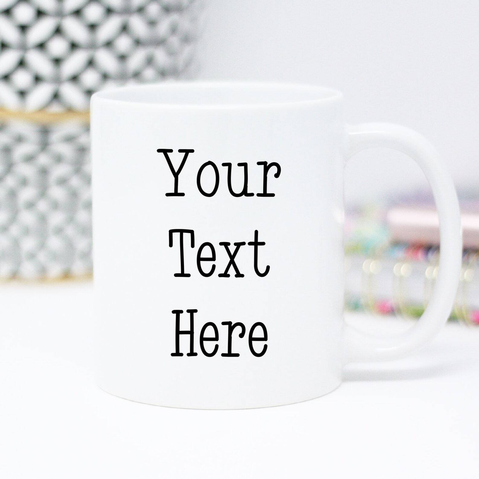 Custom Personalize Quote Mug Double Sided
