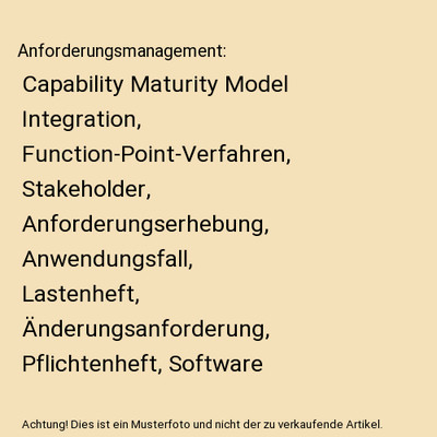 Anforderungsmanagement: Capability Maturity Model Integration, Function-Point-Ve