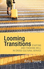 Looming Transitions: Starting and Finish..., Young, Amy