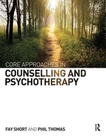 Core Approaches In Counselling And Psychotherapy Fay Short (U. A.) Taschenbuch