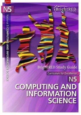 BrightRED Study Guide: N5 Computing & Information Science (Brigh