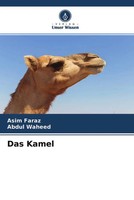 Asim Faraz (U. A.) | Das Kamel | Taschenbuch | Deutsch (2022) | 52 S.