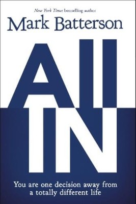 Mark Batterson All In (Paperback)